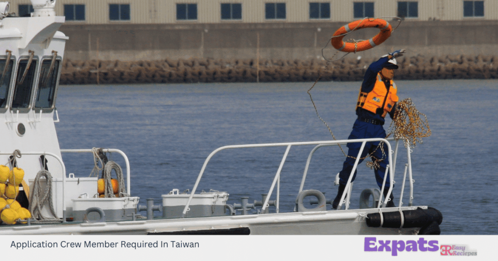 Application Crew Member Required In Taiwan