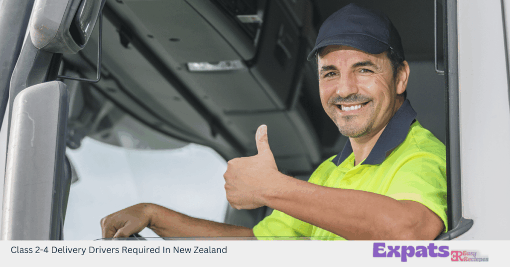 Class 2-4 Delivery Drivers Required In New Zealand