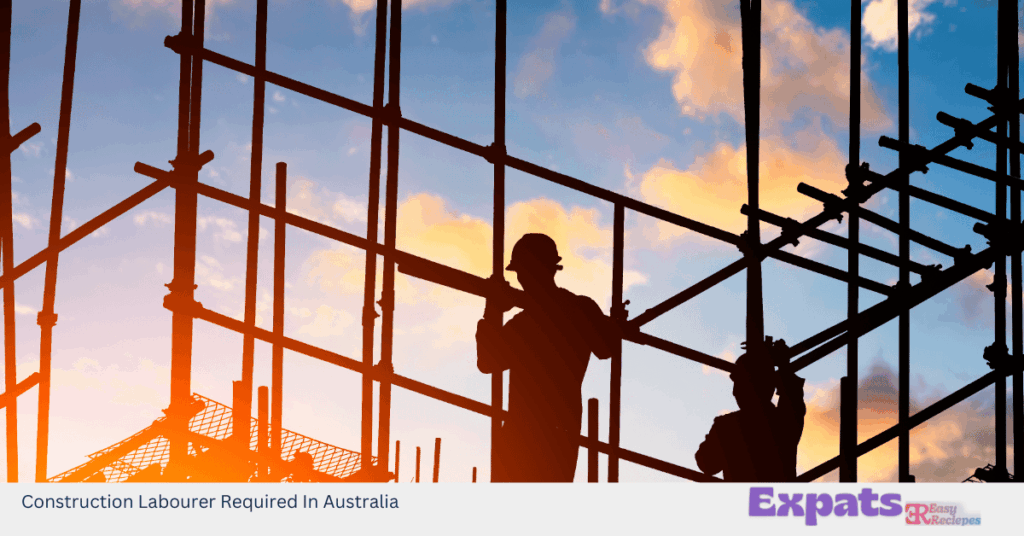 Construction Labourer Required In Australia