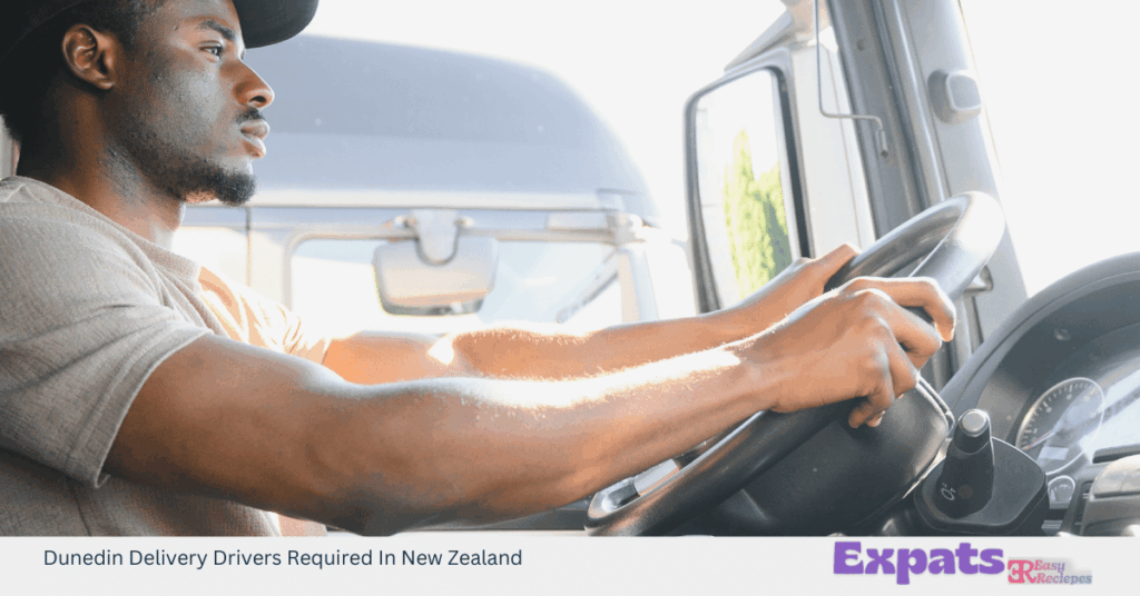 Dunedin Delivery Drivers Required In New Zealand