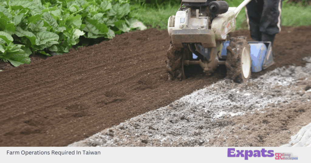 Farm Operations Required In Taiwan