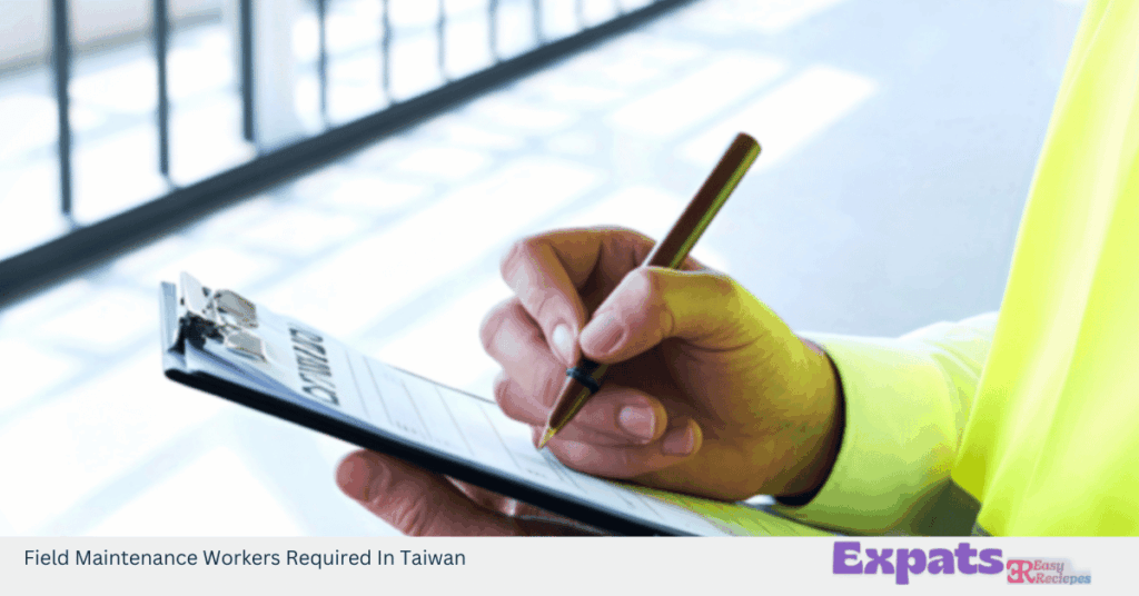 Field Maintenance Workers Required In Taiwan