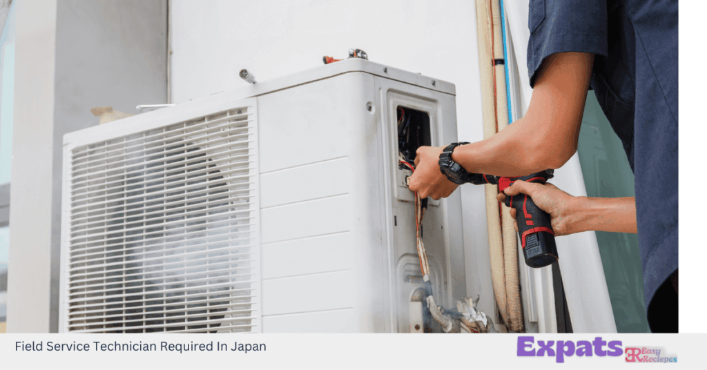 Field Service Technician Required In Japan
