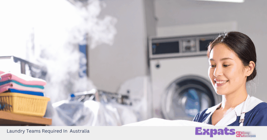 Laundry Teams Required In Australia