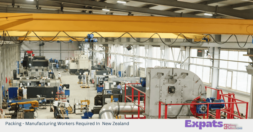 Packing - Manufacturing Workers Required In New Zealand