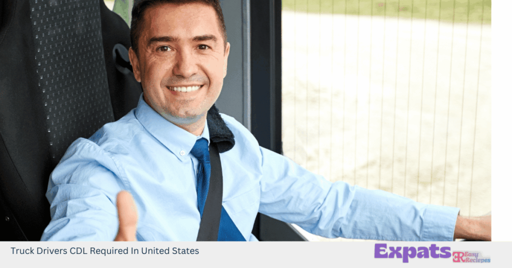 Truck Drivers CDL Required In United States