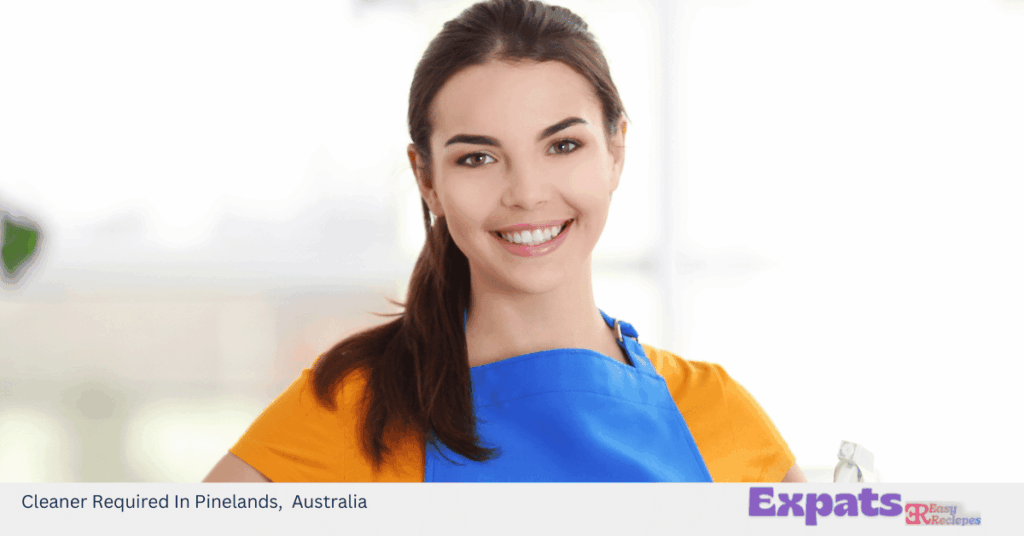 Cleaner Required In Pinelands, Australia