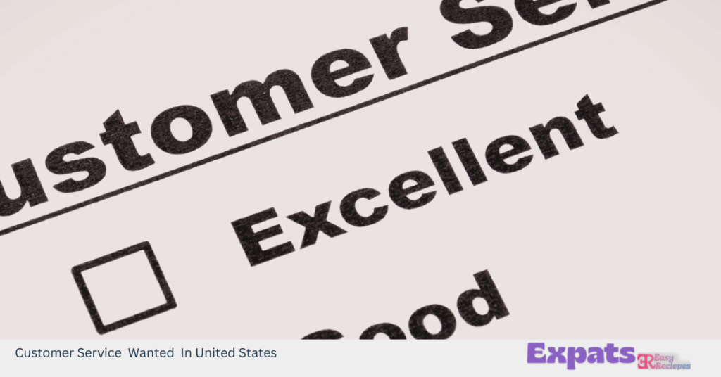 Customer Service Wanted In United States