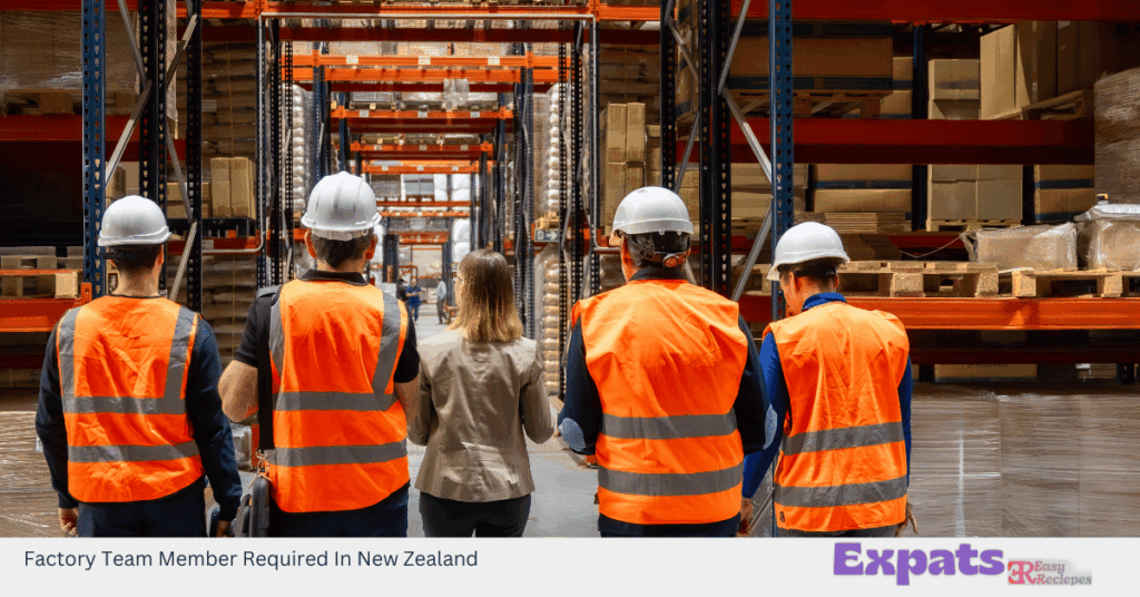 Factory Team Member Required In New Zealand