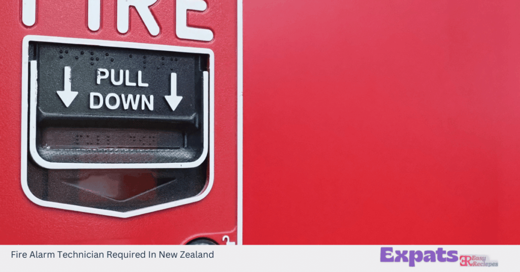 Fire Alarm Technician Required In New Zealand