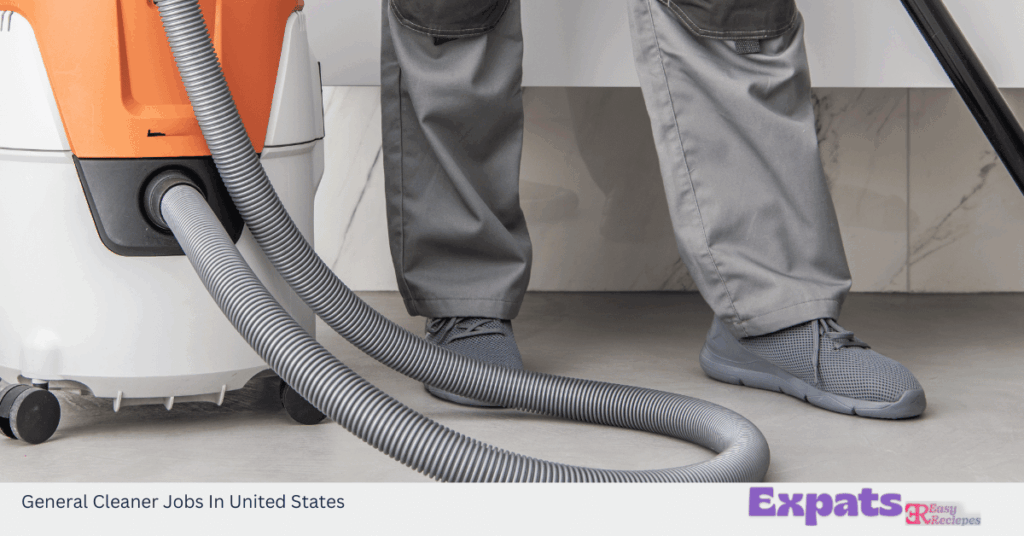 General Cleaner Jobs In United States