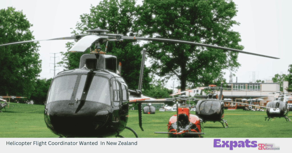 Helicopter Flight Coordinator Wanted In New Zealand