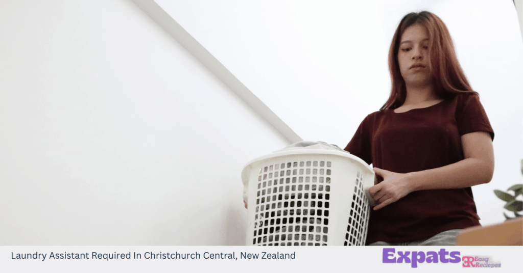 Laundry Assistant Required In Christchurch Central, New Zealand