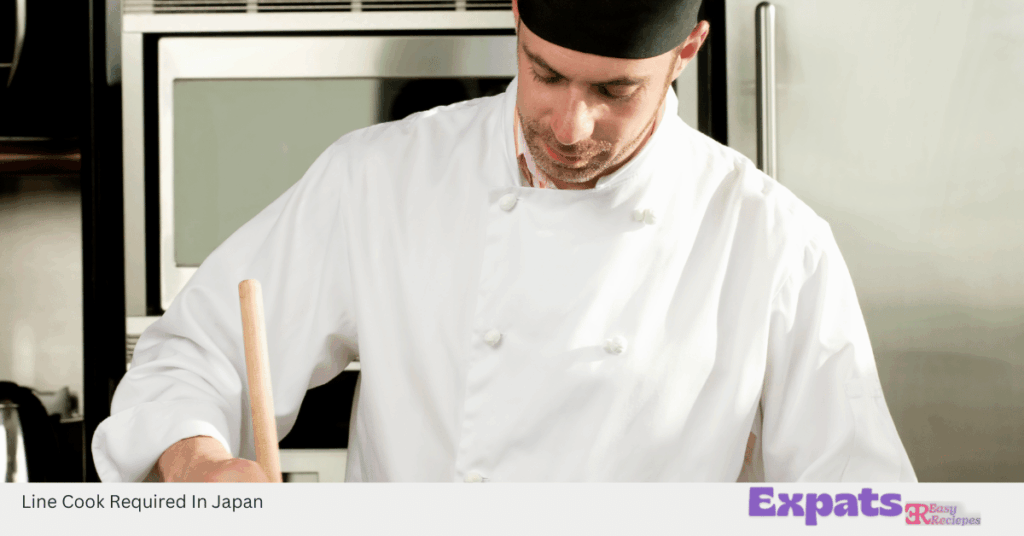 Line Cook Required In Japan