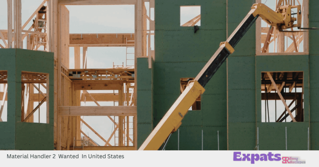 Material Handler 2 Wanted In United States