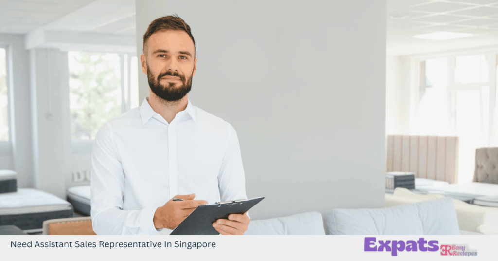 Need Assistant Sales Representative In Singapore