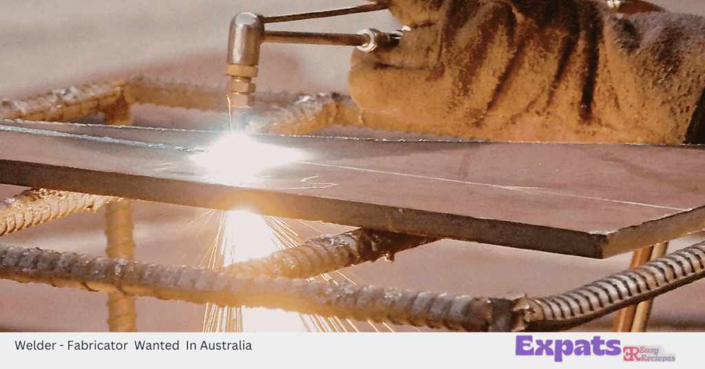Welder - Fabricator Wanted In Australia