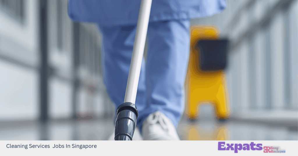 Cleaning Services Jobs In Singapore