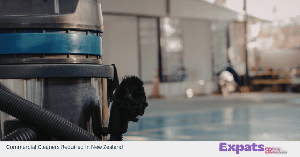 Commercial Cleaners Required In New Zealand