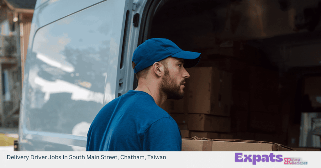 Delivery Driver Jobs In South Main Street, Chatham, Taiwan