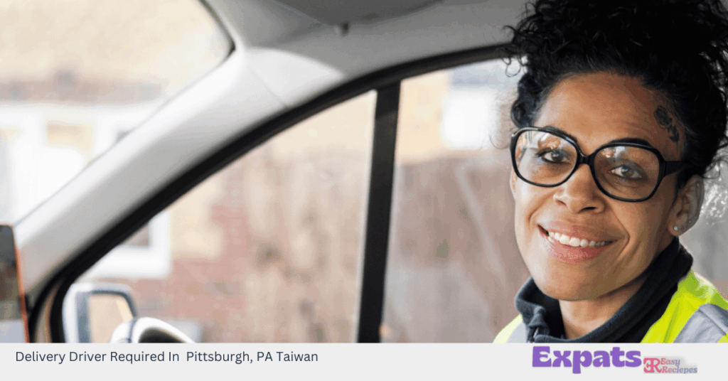 Delivery Driver Required In Pittsburgh, PA Taiwan