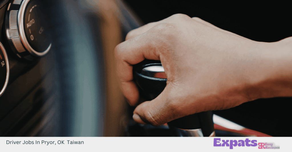 Driver Jobs In Pryor, OK Taiwan