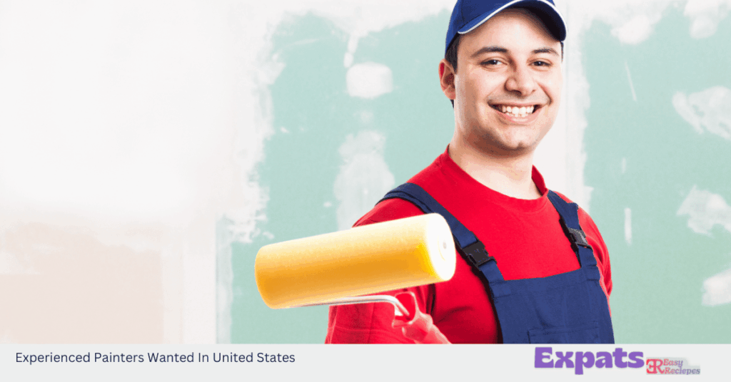 Experienced Painters Wanted In United States