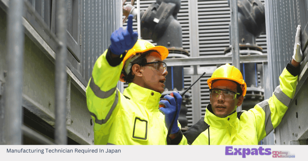 Manufacturing Technician Required In Japan