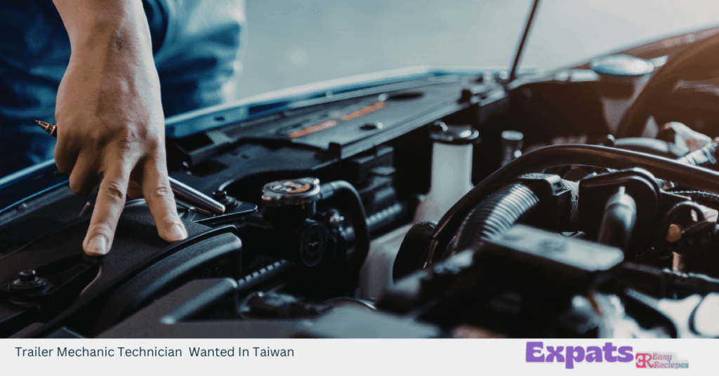 Trailer Mechanic Technician Wanted In Taiwan
