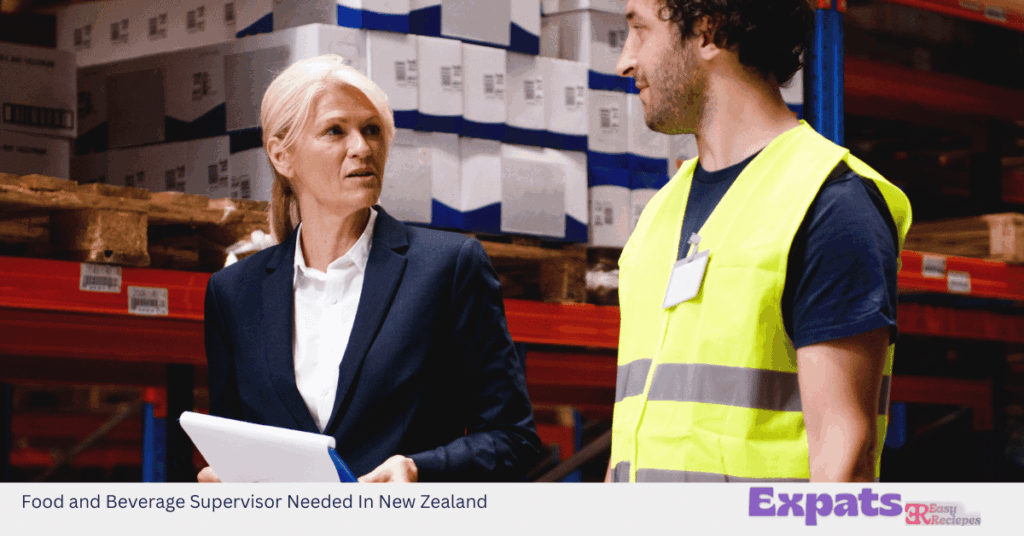 Food and Beverage Supervisor Needed In New Zealand